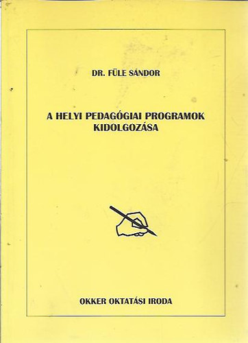 Dr. Fle Sndor - A helyi pedaggiai programok kidolgozsa