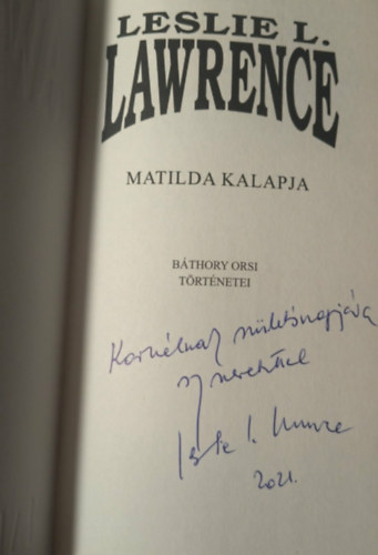 Leslie L. Lawrence - Matilda kalapja