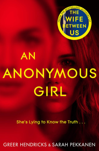 Sarah Pekkanen, Greer Hendricks - An Anonymous Girl