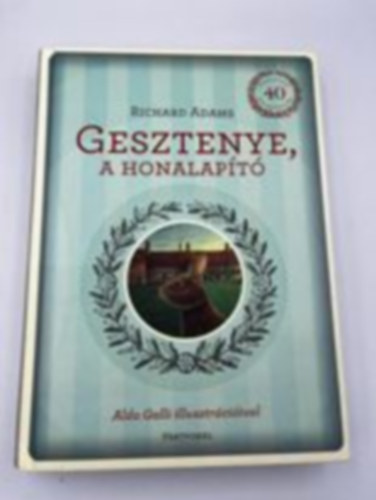 Richard Adams - Gesztenye, a honalapt