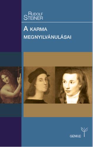 Rudolf Steiner - A karma megnyilvnulsai