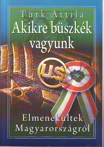 Trk Attila - Akikre bszkk vagyunk - Sikeres magyarok a vilg minden rszn