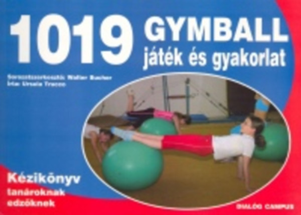 Walter Bucher - 1019 gymball jtk s gyakorlat