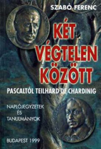 Szab Ferenc, Nemeshegyi Pter (lektor), Gyorgyovich Mikls (lektor) - Kt vgtelen kztt