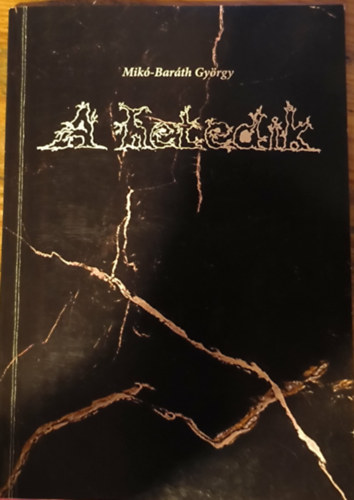 Mikó-Baráth György - A hetedik