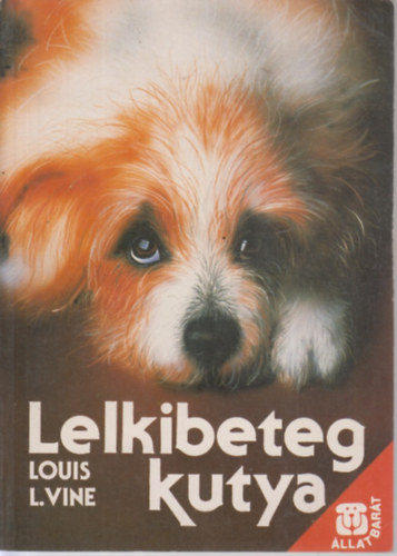 Louis L. Vine - Lelkibeteg kutya