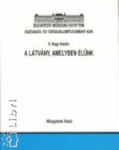 A ltvny, amelyben lnk