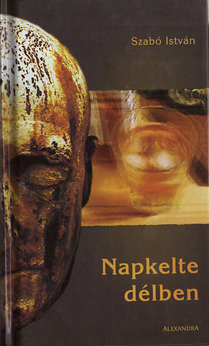 Szab� Istv�n - Napkelte d�lben