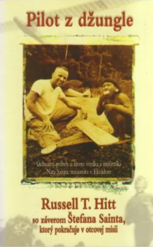 Russell T. Hitt - Pilot z d�ungle