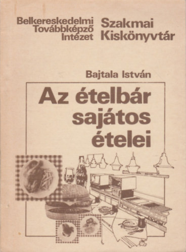 Bajtala Istvn - Az telbr sajtos telei