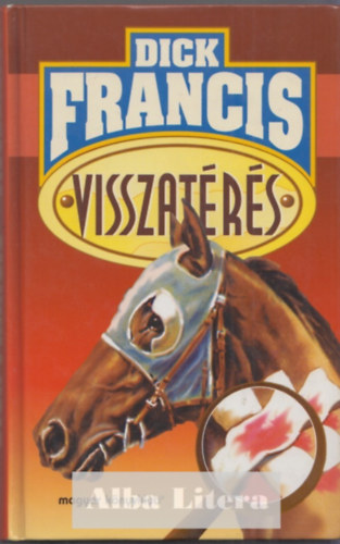 Dick Francis - Visszatérés