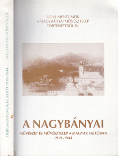 Murdin Jen (szerk.) - A nagybnyai mvszet s mvsztelep a magyar sajtban 1919-1944