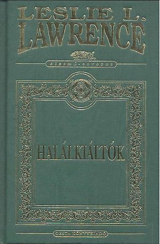 Leslie L. Lawrence - Hallkiltk (dszkiads)