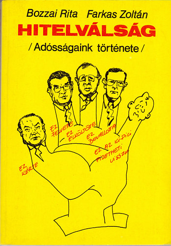 Bozzai Rita- Farkas Zoltn - Hitelvlsg (Adssgaink trtnete)