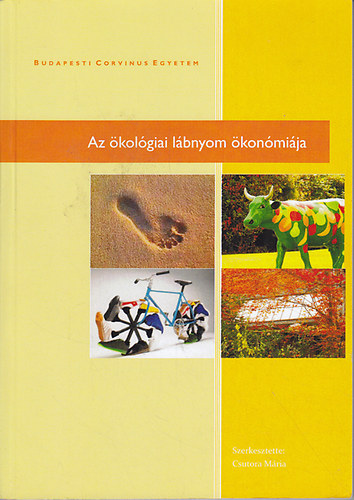 Csutora Mria (szerk.) - Az kolgiai lbnyom konmija