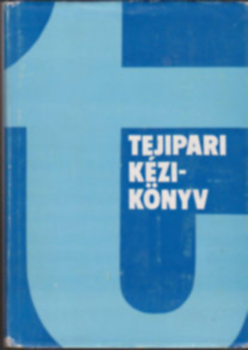 dr. Balatoni Mih�ly-dr. Ketting Ferenc - Tejipari k�zik�nyv