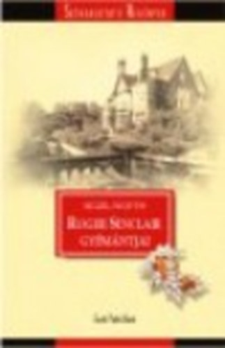 Nigel Worth - Roger Sinclair gyémántjai (Szórakoztató regények)