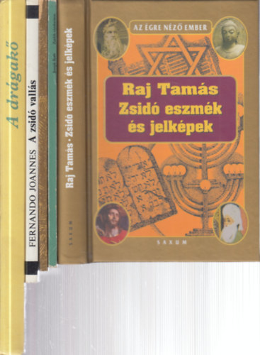 Raj Tam�s, Joseph Roth, V�g�n� Klein Margit, Fernando Joannes - 5 db. judaika (Zsid� eszm�k �s jelk�pek + Zsid�k v�ndor�ton + Vir�g a viharban + A zsid� vall�s (A vil�g nagy vall�sai) + A dr�gak�- P�ld�zatok, elbesz�l�sek, mes�k az �si zsid� hagyom�nyok alapj�n)