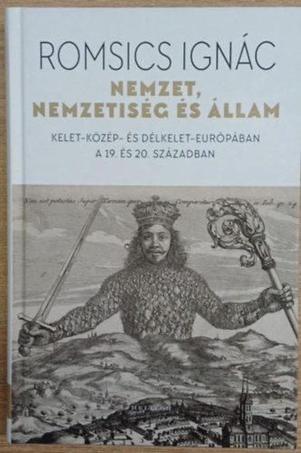 Romsics Ignc - Nemzet, nemzetisg s llam