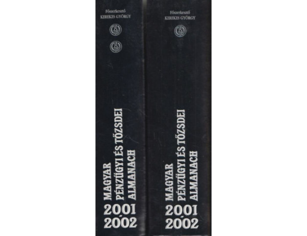 Kerekes Gyrgy - Magyar pnzgyi s tzsdei almanach 2000-2001 - I-II.