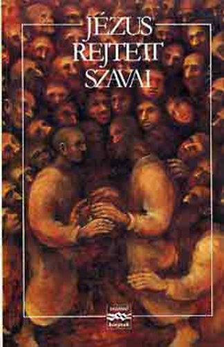 Vízöntő Könyvek - Jézus rejtett szavai