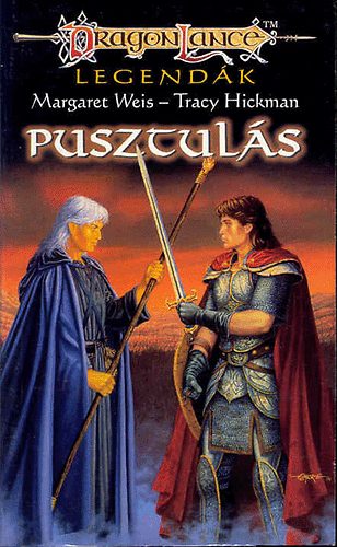 Weis-Hickman - Pusztul�s (DragonLance)