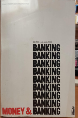 A. A. Walters - Money & Banking