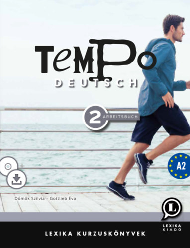Gottlieb Éva, Dömők Szilvia - Tempo Deutsch 2 - Arbeitsbuch A2