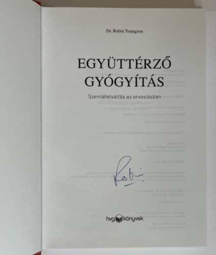 Dr. Youngson Robin - Együttérző gyógyítás