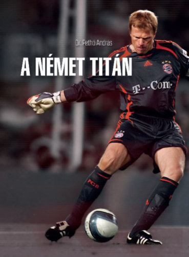 Peth� Andr�s - A n�met tit�n