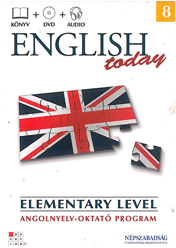 English today 8. - Elementary level 4. (Angolnyelv-oktat program)
