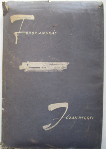 Fodor Andr�s - J�zan reggel