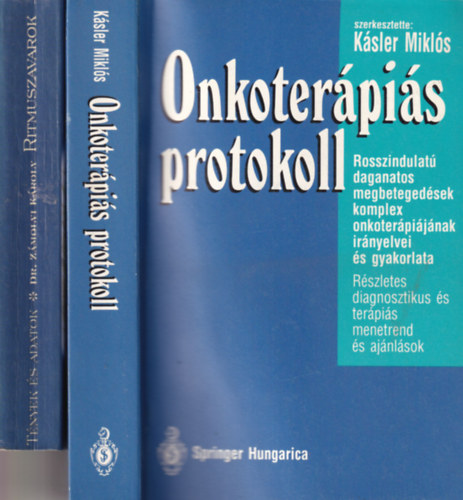Dr. Ksler Mikls szerk., Dr. Zmolyi Kroly - 2 db orvosi knyv: Tnyek s adatok, Onkoterpis protokoll