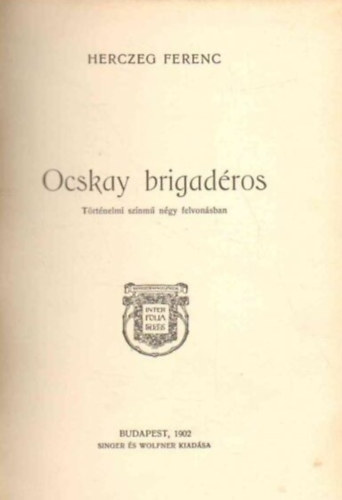 Herczeg Ferenc - Ocskay brigadros