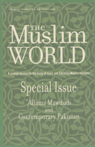 Jane I. Smith (szerk.), Ibrahim M. Abu-Rabi' (szerk.) - The Muslim World -  Volume 93 - July/October 2003