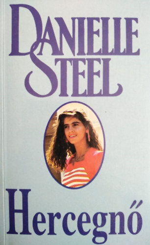Danielle Steel, Lskai Rea (ford.) - Hercegn (Zoya)