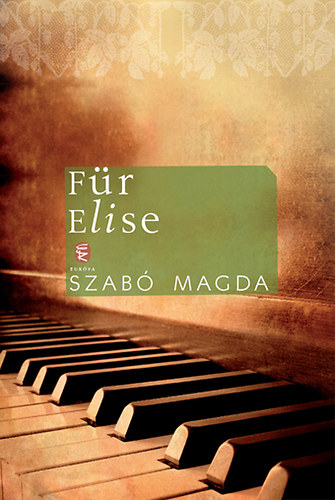 Szab Magda - Fr Elise