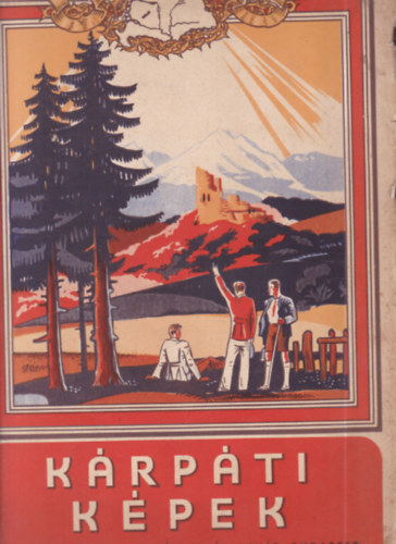 K�rp�ti K�pek (Kiadja a Szent Istv�n Cik�riagy�r)