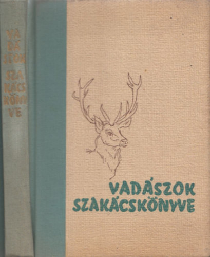 Tolnay K�lm�n - Vad�szok szak�csk�nyve