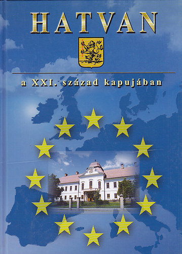 Bacsa Tibor - Hatvan a XXI. szzad kapujban