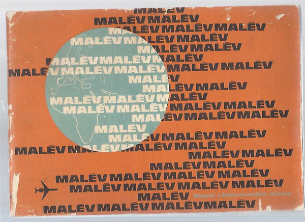 Mal�v - Magyar L�gik�zleked�si V�llalat (Rep�l�si �tvonalak)