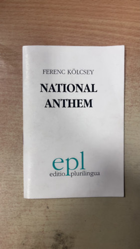 K�lcsey Ferenc - Himnusz - National Anthem