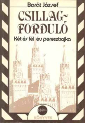 Barát József - Csillagforduló