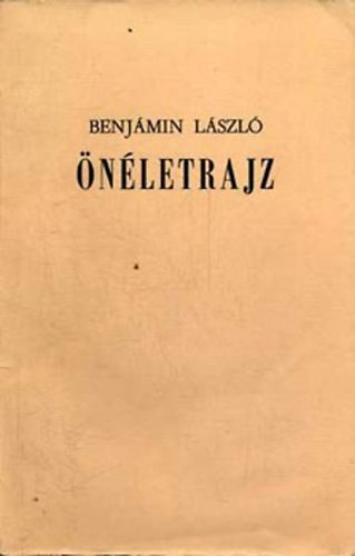 Benjamin László - Önéletrajz _ Benjamin László