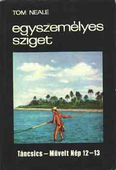 Tom Neale - Egyszem�lyes sziget