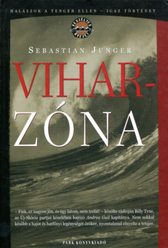 Sebastian Junger - Viharzóna