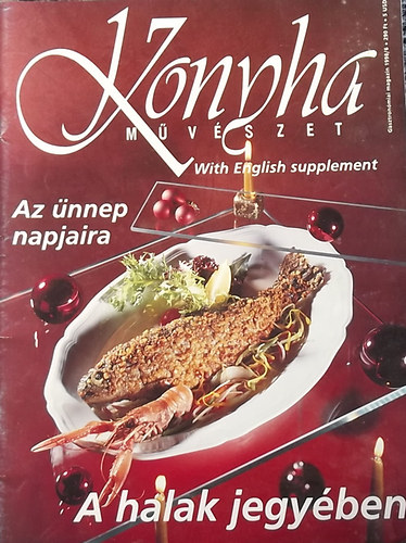Komromi Zoltn (szerk.) - Konyha mvszet Gasztronmiai magazin - VIII. vfolyam 1998/6. szm