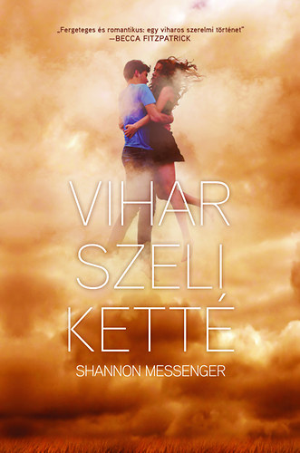 Shannon Messenger - Vihar szeli kett - gszakads I.