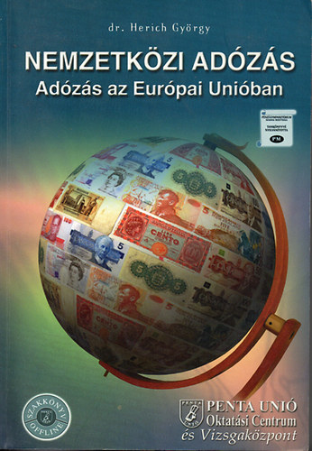 Dr. Herich Gyrgy (szerk.) - Nemzetkzi adzs (Adzs az Eurpai Uniban)