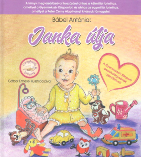 Bbel Antnia, Gbor Emese (rajz) - Janka tja